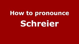 How to pronounce Schreier
