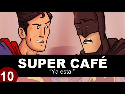 Super Cafe: Batman v Superman - Ya esta!