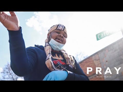 Mike Veezy “ Pray “ (Official Music Video)