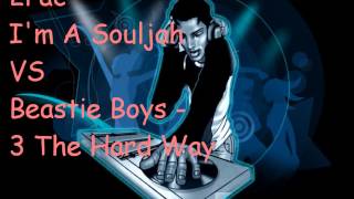 2Pac - Souljah vs Beastie Boys - 3 The Hard Way (Conor Kerr Mix)