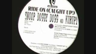 Snoop Doggy Dogg Feat Kurupt -  Ride On