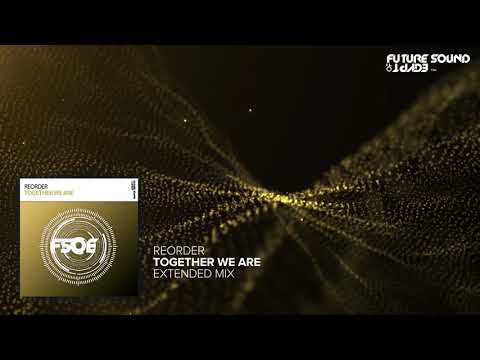 ReOrder - Together We Are (Extended Mix)