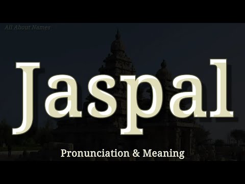 Jaspal: Pronunciation and Meaning