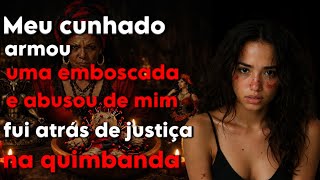 Recorremos a MAGIA NEGRA pra que aquele MANÍACO recebesse a JUSTIÇA DEVIDA - relato real