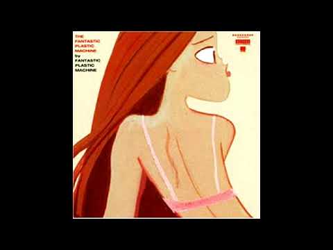 Fantastic Plastic Machine - The Fantastic Plastic Machine (1997)