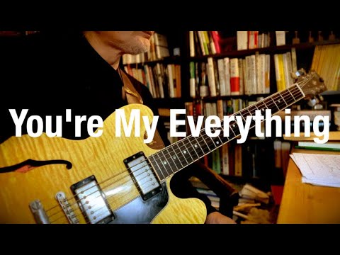 You're My Everything
