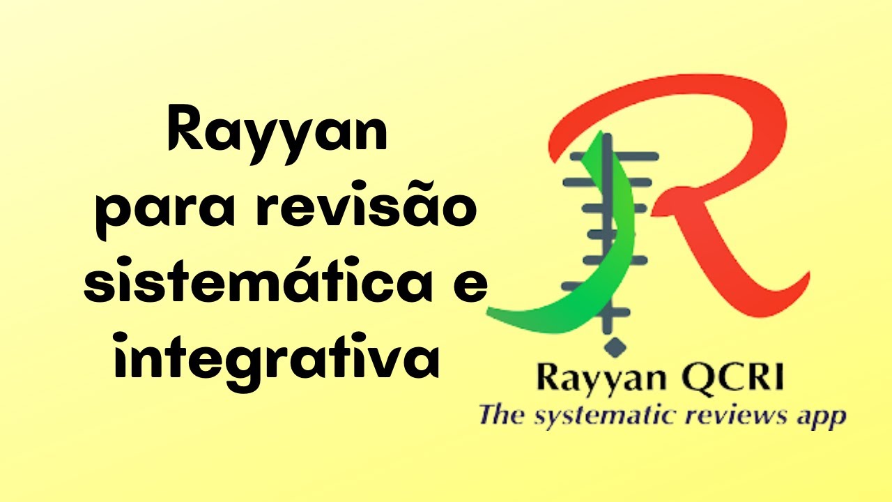 Uso do Rayyan para revisão -- Link da NOVA VERSÃO DO RAYYAN nos comentários -- TUTORIAL ATUALIZADO