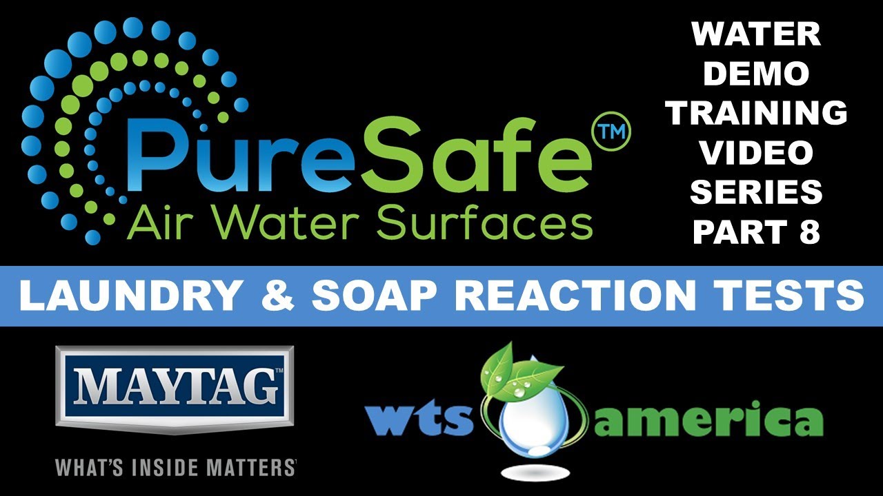 8- Laundry & Soap Reaction Tests
