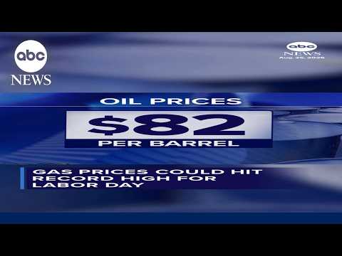 Gas prices could hit record high for Labor Day
