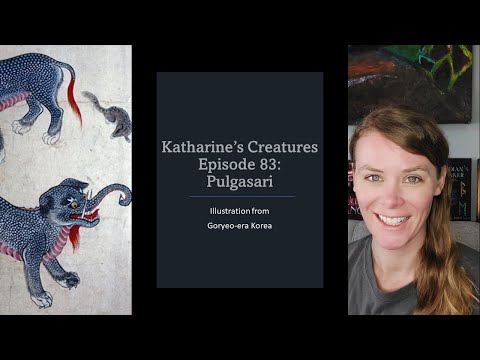 Katharine's Creatures Episode 83: Pulgasari/Bulgasari