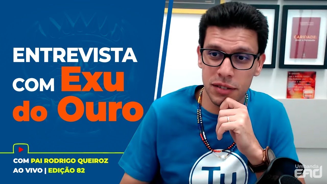 Entrevista com Exu do Ouro | Ao Vivo Ed. 82