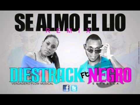 Negro 5 Estrellas - Se armo el lio ft. Diestrack
