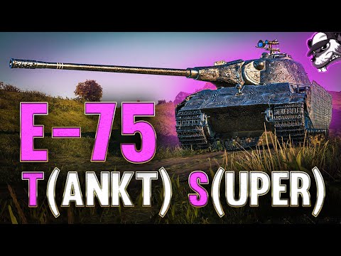 E-75 T(ankt) S(uper) and delivers a lot of blows! [World of Tanks - Gameplay - German]