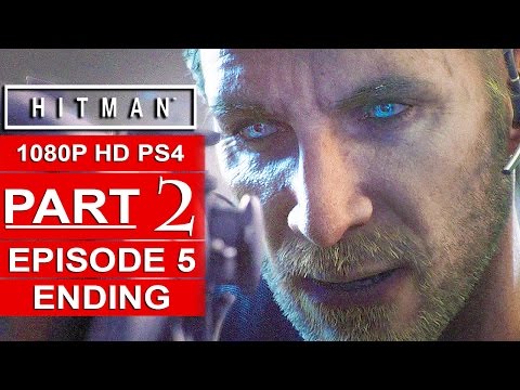 HITMAN Episode 5 ENDING Gameplay Walkthrough Part 2 [1080p HD PS4] - No Commentary (COLORADO)