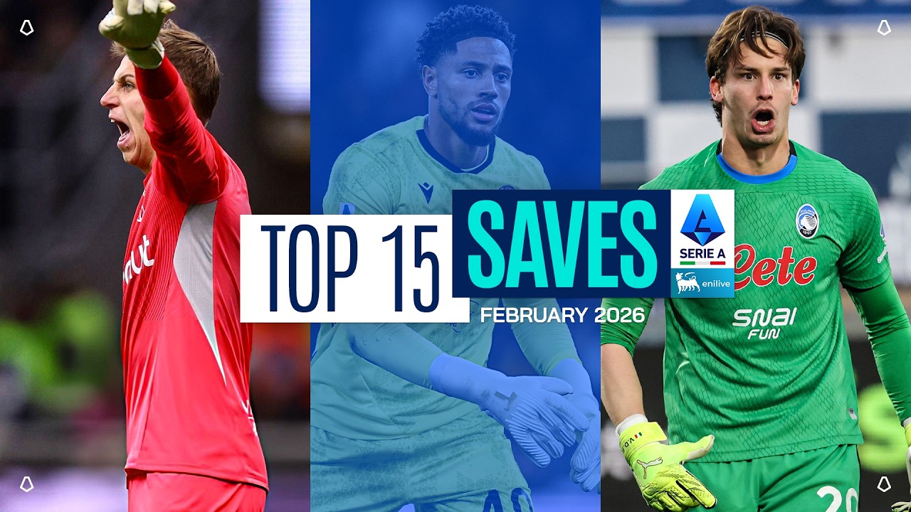 The Top 15 Saves of February | Top Saves | Serie A 2025/26