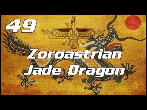 Crusader Kings 2: Zoroastrian Karen (Jade Dragon) - Part 49