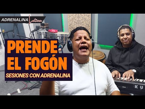 PRENDE EL FOGON | ADRENALINA LATINA - (SESIONES CON ADRENALINA VOL. II)