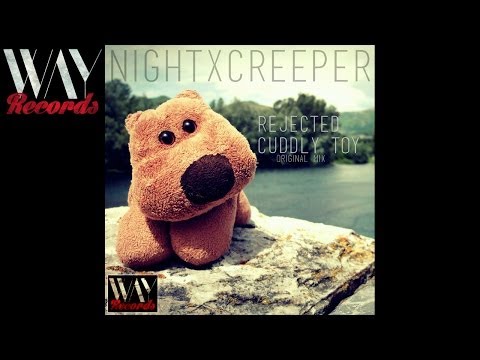 NiGhTxCreeper - Rejected Cuddly Toy (Original Mix)