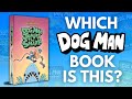 Guess The Dog Man Book By The Chapter Dog Man Quiz