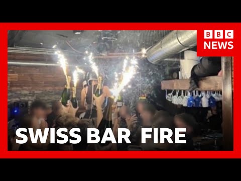 Swiss bar fire likely started by sparklers on champagne bottles, officials say | BBC News