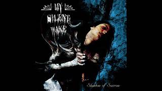 Download lagu MY SILENT WAKE (ENG) - Shadow Of Sorrow (2006) Full Album mp3