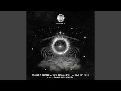 Let Me Go (Juan Deminicis Remix)