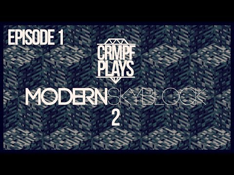 Modern Skyblock 2 :: Episode 1 - The Grind - Modded Skyblock Survival (1.12 Modpack)