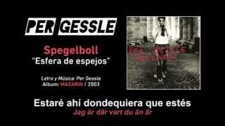 PER GESSLE — &quot;Spegelboll&quot; (Subtítulos Español - Sueco)