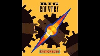Big Country - East Of Eden