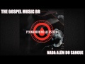Fernandinho Nada Além Do Sangue Acústico