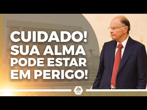 CUIDADO! Sua alma pode estar em perigo! | BISPO MACEDO- Templo de Salomão