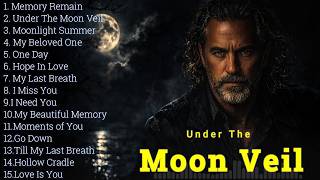 Download lagu Full Melody Emotional Memory – Best Love Song Ballad  - Under The Moon Veil | Raselhits mp3