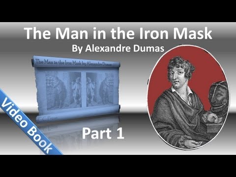 , title : 'Part 01 - The Man in the Iron Mask Audiobook by Alexandre Dumas (Chs 01-04)'