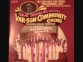 Isaac Douglas & The Var-Son Community Choir - No One Gets The Prize For Eternal Life