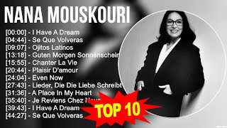 Download lagu N a n a M o u s k o u r i Greatest Hits ~ Top 100 Artists To Listen in 2022 & 2023 mp3