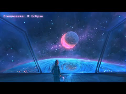 Kainbeats - Dreamseeker, II: Eclipse [relaxing lofi hip hop 🌌]