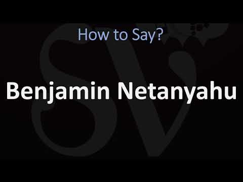How to Pronounce Benjamin Netanyahu? (CORRECTLY)