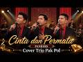❤️Trio Pak Pol - Cinta Dan Permata (Trio Ambisi) |Cipt Benny Panjaitan| Cover