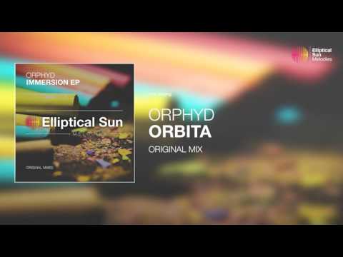 Orphyd - Orbita ( Original Mix ) *OUT NOW*