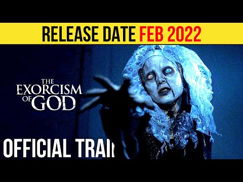 The Exorcism of God Official Trailer (FEB 2022) Horror Movie HD