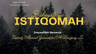 Download lagu Ustadz Ahmad Zainuddin Banjary, Lc - DAHSYATNYA ISTIQOMAH mp3 Download lagu Ustadz Ahmad Zainuddin Banjary, Lc - DAHSYATNYA ISTIQOMAH mp3