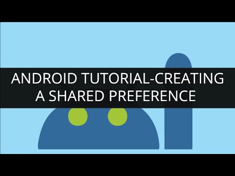 Android Tutorial Creating a Shared Preference part 9 mp4 | Edureka