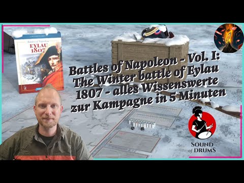 Battles of Napoleon - Vol. I: Winter battle of Eylau 1807 - alles Wichtige zur Kampagne in 5 Minuten