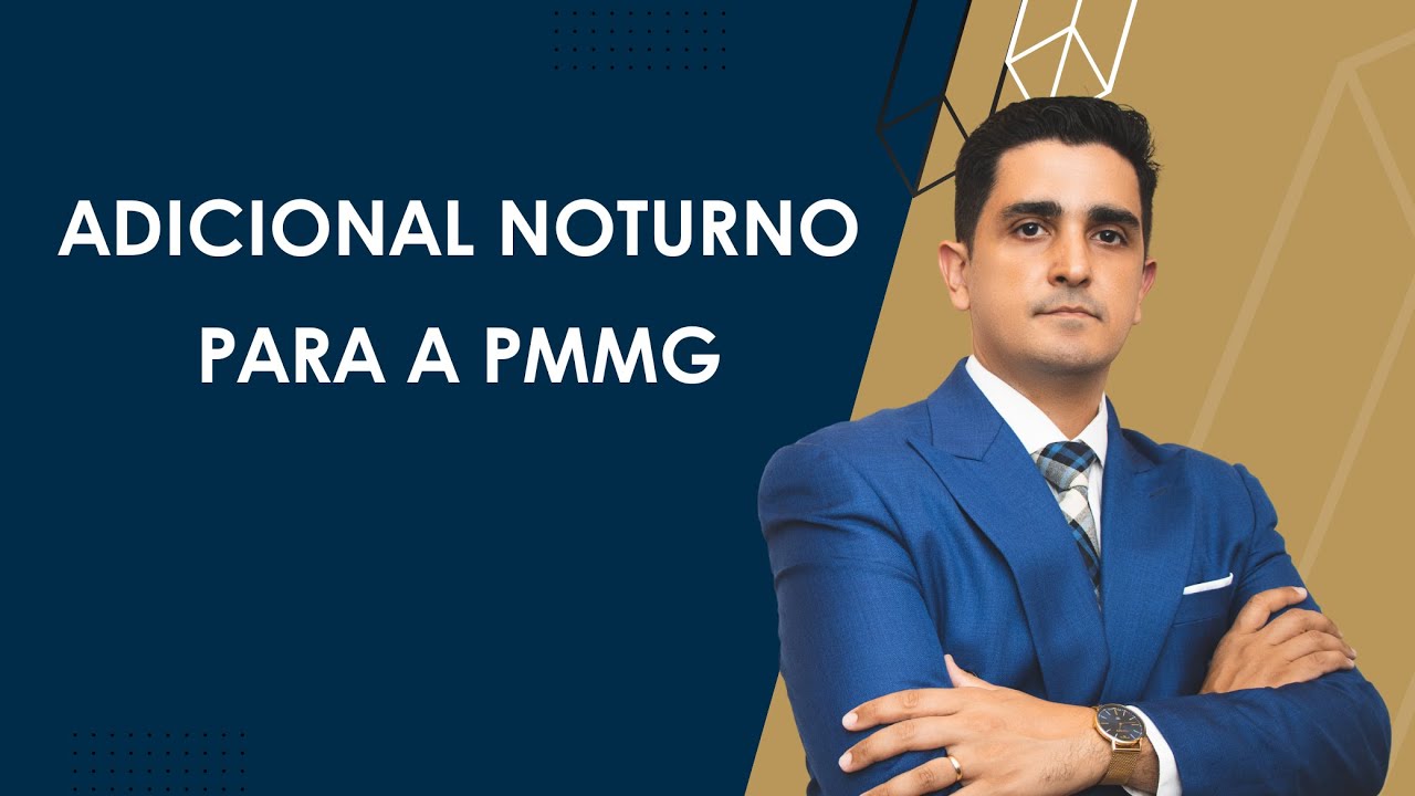 ADICIONAL NOTURNO PARA PMMG