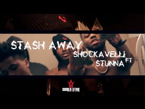 Shock Ft  Stunna   Stash Away⎜Dir  By VK Films