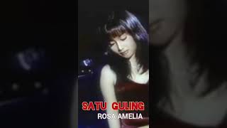 Download lagu ROSA AMELIA - SATU GULING mp3 Download lagu ROSA AMELIA - SATU GULING mp3