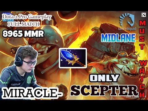 Miracle- Dota2 [Techies] Your Fountain is NOT SAFE with Scepter