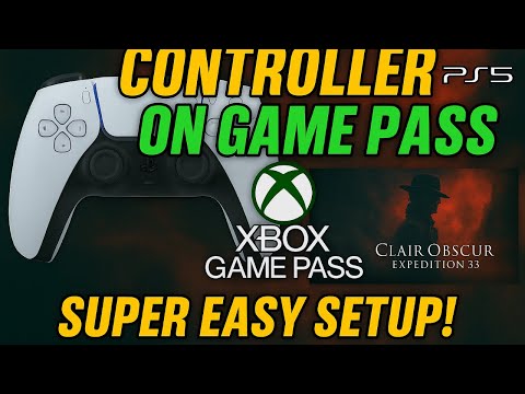 How to Use PS5 Controller on Game Pass via Clair Obscur Expedition 33 🎮 (Super Easy Setup!)