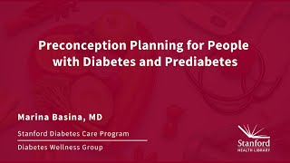 Preconception Planning for People with Diabetes and Prediabetes
