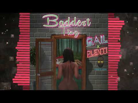Gail - Baddest Ting (feat. Plenti)